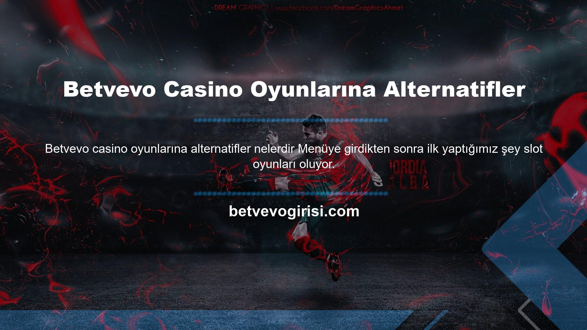 Betvevo canlı oyun siteleri kategorisinde sunduğu mini oyunlar, rulet ve poker alternatifleri ile üyeleri tarafından beğenilmektedir